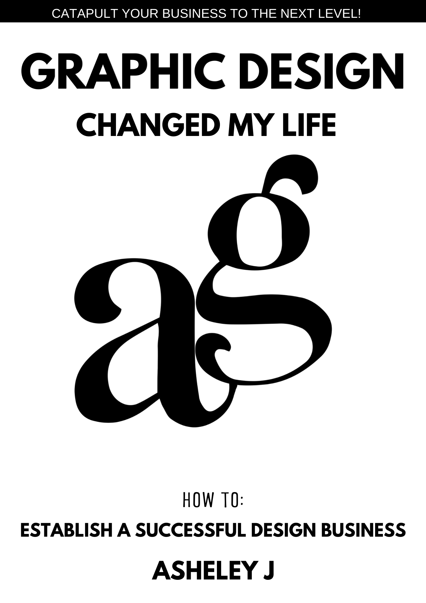 Establish A Successful Graphic Design Business E-BOOK