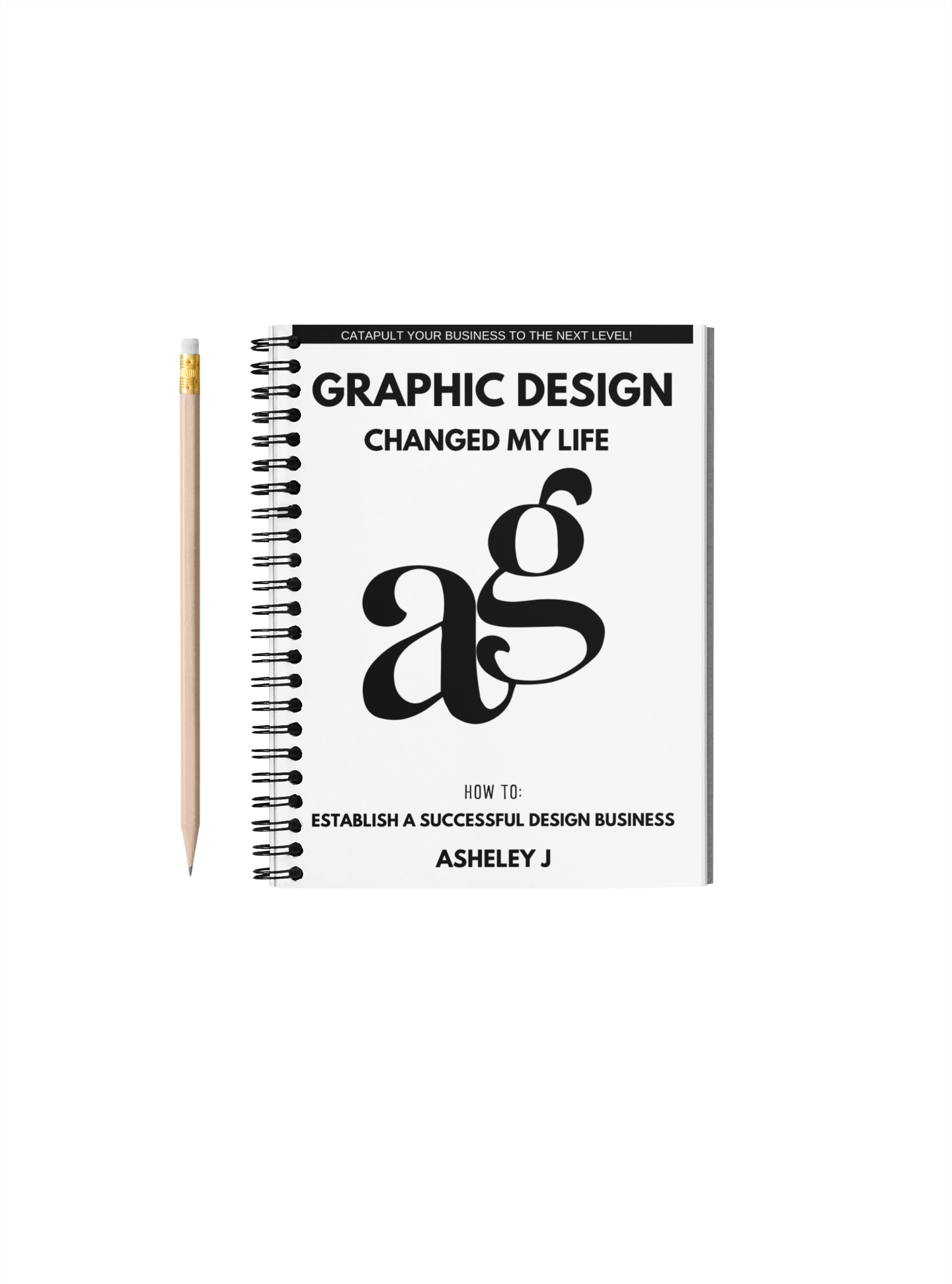 Establish A Successful Graphic Design Business E-BOOK